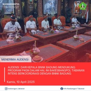Kamis, 10 April 2026. Kegiatan Badan Kesbangpol Tabanan, Melaporkan agenda Bupati Tabanan mener