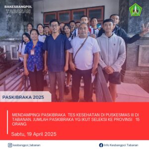Kegiatan Badan Kesatuam Bangsa Dan Politik Kabupaten Tabanan. Sabtu, 19 April 2025. Mendampingi