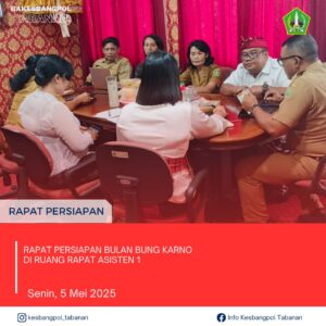 Kegiatan Badan Kesbangpol Tabanan. Senin, 5 Mei 2025. Melaksanakan Rapat persiapan Bulan Bung Ka