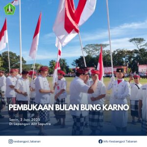 Pembukaan Bulan Bung Karno VII Tahun 2025Senin, 2 Juni 2025Lapangan Alit Saputra, TabananDengan (4)