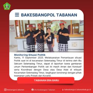 Kamis, 11 September 2025. Melaksanakan Pemantauan situasi Politik saat ini di kecamatan Selemade