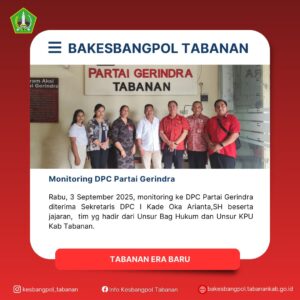 Rabu, 3 September 2025, monitoring ke DPC Partai Gerindra diterima Sekretaris DPC I Kade Oka Ari