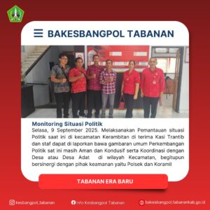 Selasa, 9 September 2025. Melaksanakan Pemantauan situasi Politik saat ini di kecamatan Kerambit